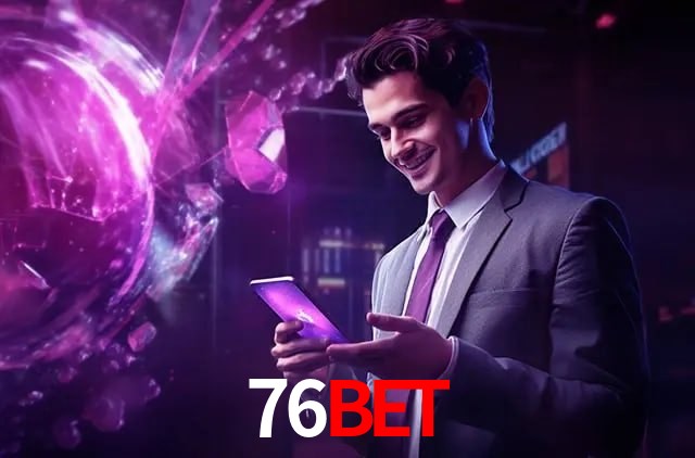 Account Benefits 76Bet