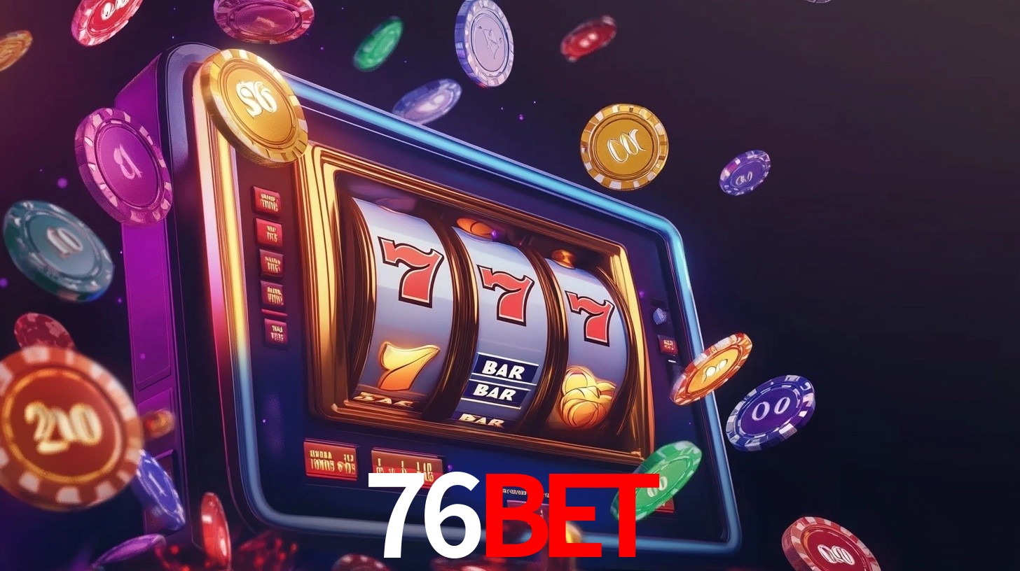 Experiência VIP 76Bet